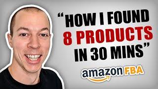 How I Found 8 Products In 30 Minutes Amazon FBA Product Research Tutorial