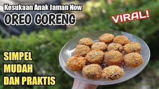 Resep Simpel OREO GORENG  Jadi Camilan Buka Puasa Super Enak  Ramadhan 2020