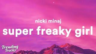 Nicki Minaj - Super Freaky Girl Clean - Lyrics