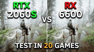 RX 6600 vs RTX 2060 SUPER  Test In 20 Games at 1080p  2023