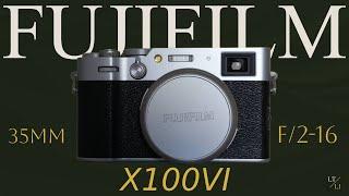 Fujifilm X100VI Review  Not Perfect but Highly Enjoyable