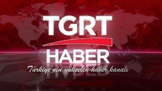 Türkiyenin Yükselen Haber Kanalı TGRT Haber