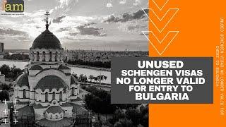 Unused Schengen Visas No Longer Valid for Entry To Bulgaria