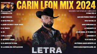 Carin Leon Grandes Exitos Mix 2024 LETRA Las 20 Mejores Canciones de Carin Leon Álbum Completo