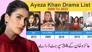 Ayeza Khan All Dramas List 2009 T0 2023  Pakistani Drama  Ayeza Khan Dramas  Ayeza Khan Nwe Drama
