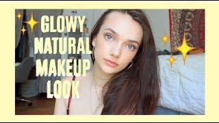 Natural + Glowy Makeup Look 