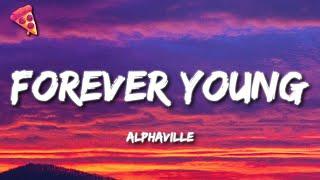 Alphaville - Forever Young Lyrics