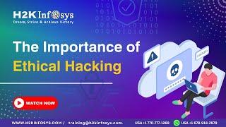 The Importance role of Ethical Hacking