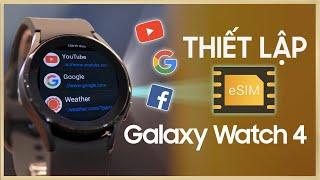 eSIM trên Galaxy Watch 4 và những điều thú vị  Thế Giới Đồng Hồ