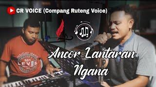 ANCOR LANTARAN NGANA - Isty Julistry - Cover Aristo Cengka & Yola Tuang