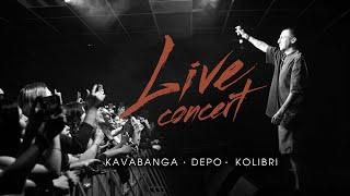 kavabanga Depo kolibri - концерт live