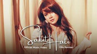 Olla Ramlan - Sakit Hati Official Music Video