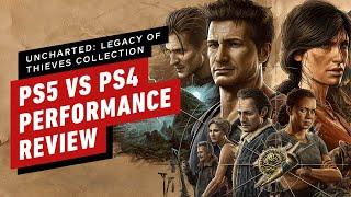 Uncharted Legacy of Thieves Collection - PS4 vs PS5 Performance Review