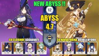 New Spiral Abyss 4.7 - C0 Clorinde Aggravate & C0 Navia Furina Double Hydro  Genshin Impact 【原神】
