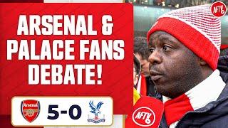 Contrasting Fortunes Arsenal & Palace Fans Debate  Arsenal 5-0 Crystal Palace