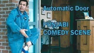 Punjabi Comedy Scene - Automatic Door  Goreyan Nu Daffa Karo  Latest Punjabi Comedy Scene