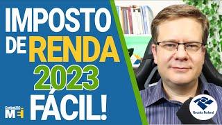 IMPOSTO DE RENDA 2023 FÁCIL PASSO A PASSO