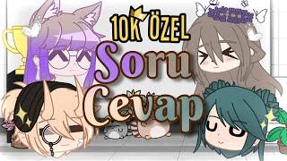 °•Soru-Cevap° 10K Aboneye Özel Gacha Club