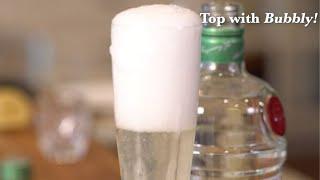 How to make a French 75 Cocktail