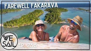 Farewell Fakarava Epic Voyage to Tahiti - Our Fastest Sail Ever  Episode 255