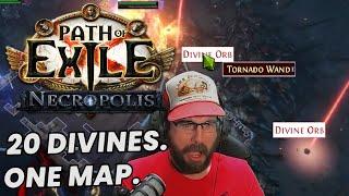 20 DIVINES IN ONE MAP Fooled By A Viewer- 3.24 Necropolis