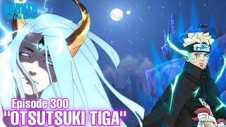 Chapter 12 Otsutsuki tiga - Boruto episode 300 Subtitle Indonesia Terbaru