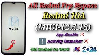 All Redmi MIUI-12.5.16 Frp Lock Bypass Old Method not Work Solution Done Redmi 10A Frp unlock