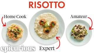 4 Levels of Risotto Amateur to Food Scientist  Epicurious