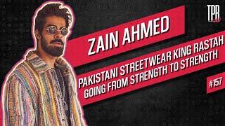 Pod#157 - Zain Ahmed - Rastah pushing Pakistani streetwear to ever increasing heights