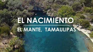 Visitamos el NACIMIENTO MANTE TAMAULIPAS. ¿Que se puede hacer?