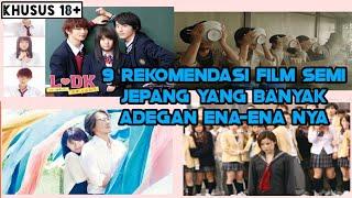 KHUSUS 18+ 9 REKOMENDASI FILM SEMI JEPANG YANG BANYAK MEMILIKI ADEGAN ENA-ENANYA