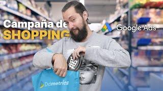 Crea una Campaña de Shopping Como Dios Manda  Google Ads