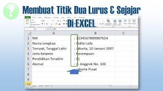 Cara Membuat Titik Dua Lurus dan Sejajar di Excel