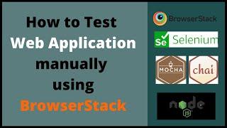 Test Web applications Manually using BrowserStack