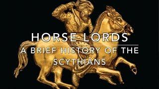 Horse Lords A Brief History of the Scythians