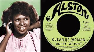 Betty Wright - Clean Up Woman