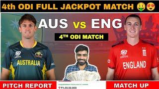 Eng vs Aus 4th ODI Dream11 Match Prediction  England vs Australia  Today Dream11 Team Eng vs Aus