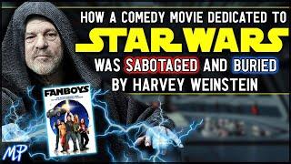 The STAR WARS Comedy That Battled Harvey Weinstein FANBOYS