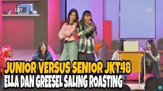 Funny Junior versus Senior JKT48 Ella and Greesel JKT48 roast each other
