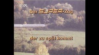 Der Superzug der zu spät kommt. Deutsche Bundesbahn 1979