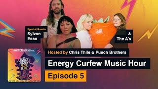 Sylvan Esso & The A’s   The Energy Curfew Music Hour  Episode 5