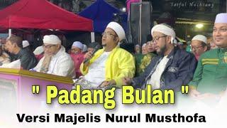 Padang Bulan Versi Majelis Nurul Musthofa - Bahasa Indonesia