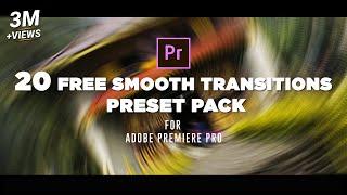 20 FREE Smooth Transitions Premiere Pro  Free Transitions Premiere Pro Sam Kolder Style Presets