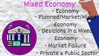 Mixed Economy  iGCSE Economics #9