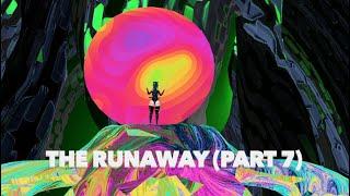 The Runaway Part 7 Series Finale