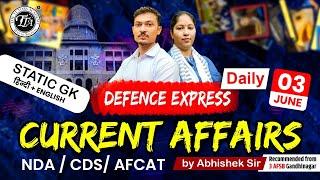 Defence Express  Current Affairs 2024 With Abhishek Sir  CDS  NDA   THE TUTORS Academy