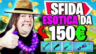 150€ SE VINCO CON SOLO ARMI E CURE *ESOTICHE* Fortnite ITA