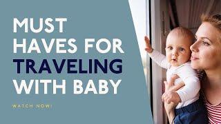 Packing List For Traveling With Baby