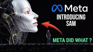 META ’S New AI SAM To Break The Entire Internet  FINALLY ANNOUNCED