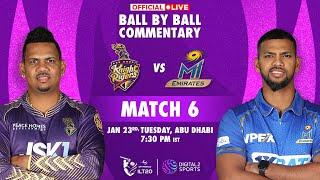 Match -6 Abu Dhabi Knight Riders vs MI Emirates OFFICIAL Ball-by-Ball Commentary  #ILT20